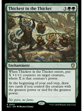 Thickest in the Thicket