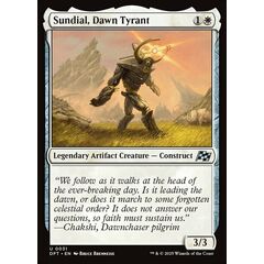 Sundial, Dawn Tyrant