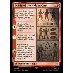 Origin of the Hidden Ones